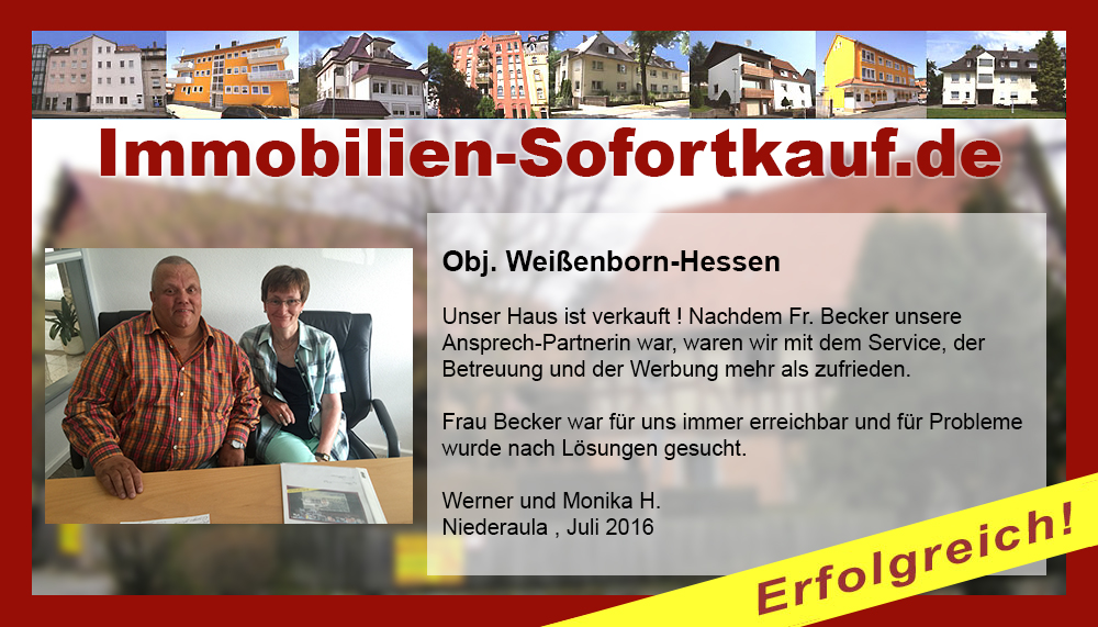 Unser Haus ist verkauft ! Nachdem Fr. Becker…
