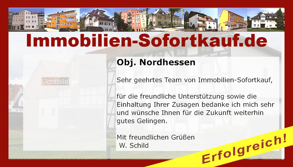 Sehr geehrtes Team von Immobilien-Sofortkauf, für die freundliche…